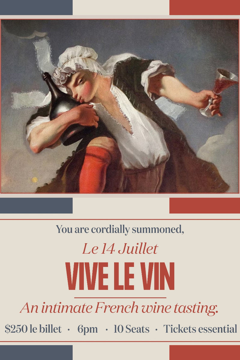 VIVE LE VIN - A Bastille Day Dinner with Ian